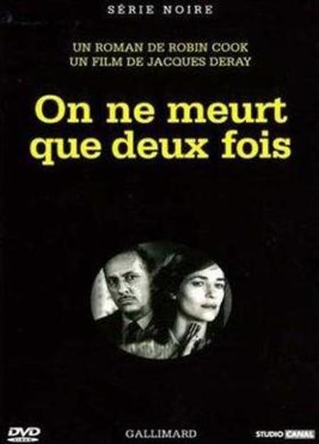 On ne meurt que deux fois