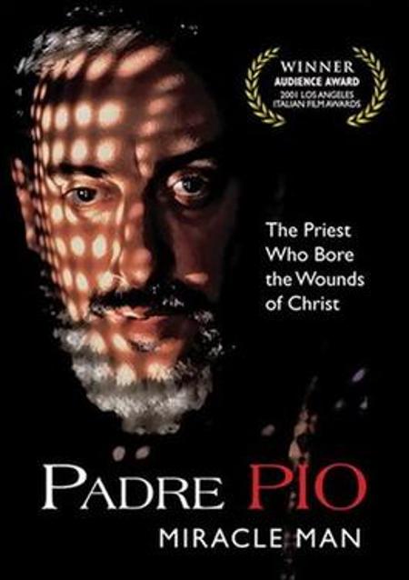 Padre Pio: Miracle Man